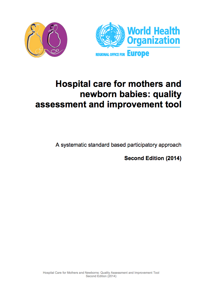 Hospital Care For Mothers And Newborn Babies: Quality Assessment And ...